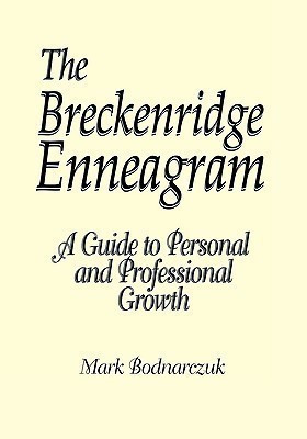 The Breckenridge Enneagram(English, Paperback, Bodnarczuk Mark)