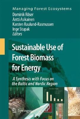 Sustainable Use of Forest Biomass for Energy(English, Hardcover, unknown)