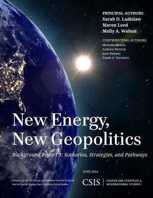 New Energy, New Geopolitics(English, Paperback, Ladislaw Sarah O.)