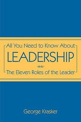All You Need to Know About Leadership(English, Paperback, Krasker George)