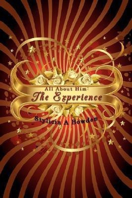 All About Him(English, Paperback, Bowden Stylicia A)