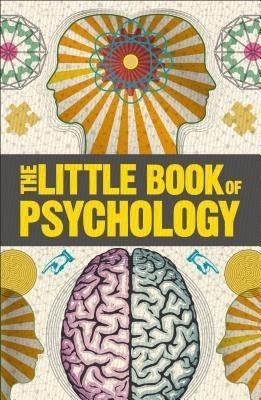 Big Ideas: The Little Book of Psychology(English, Paperback, DK)