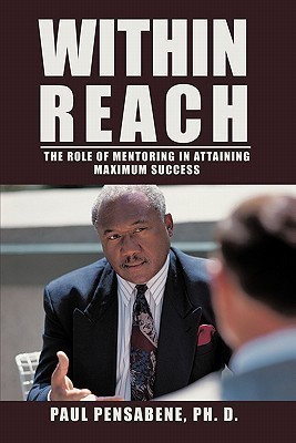 Within Reach(English, Paperback, Pensabene Ph. D. Paul)
