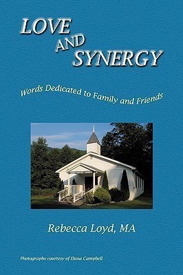 Love and Synergy(English, Paperback, Loyd M.A. Rebecca)