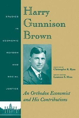 Harry Gunnison Brown(English, Hardcover, Ryan Christopher K.)