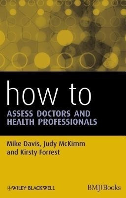 How to Assess Doctors and Health Professionals(English, Paperback, Davis Mike)