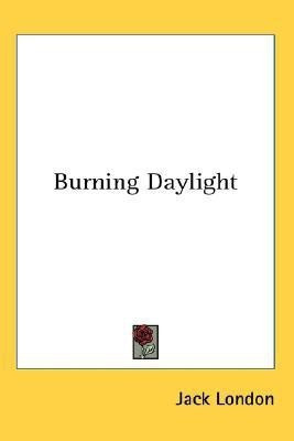 Burning Daylight(English, Paperback, London Jack)