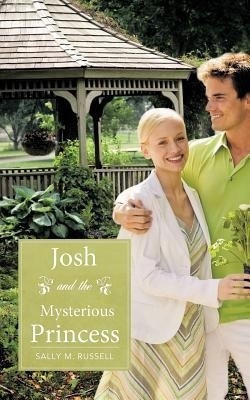Josh and The Mysterious Princess(English, Paperback, Russell Sally M.)