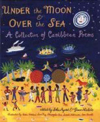 Under The Moon And Over The Sea(English, Paperback, Agard John)
