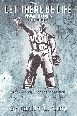 Let There Be Life(English, Paperback, Young Marlin L.)