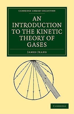 An Introduction to the Kinetic Theory of Gases(English, Paperback, Jeans James)