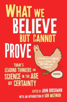 What We Believe But Cannot Prove(English, Paperback, unknown)