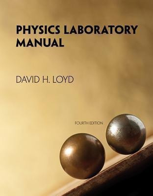 Physics Laboratory Manual(English, Paperback, Loyd David)