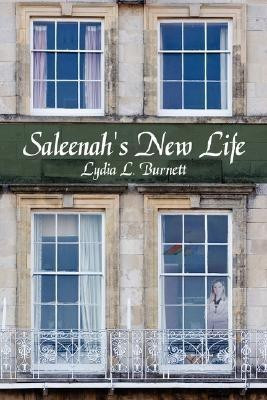 Saleenah's New Life(English, Paperback, Burnett Lydia L.)