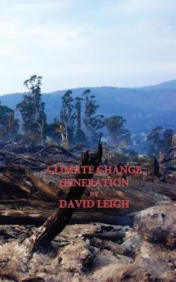 Climate Change Generation(English, Paperback, David Leigh)