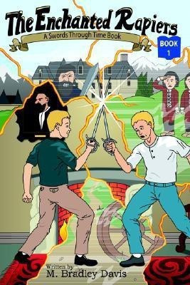 The Enchanted Rapiers(English, Paperback, Davis M. Bradley)