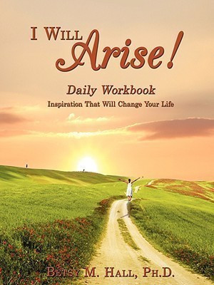 I Will Arise!(English, Paperback, Hall Betsy M.)