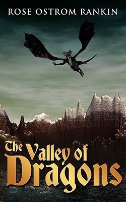 The Valley of Dragons(English, Paperback, Rankin Rose Ostrom)