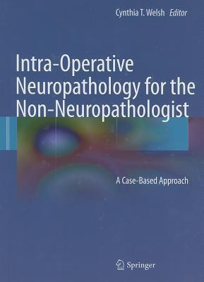 Intra-Operative Neuropathology for the Non-Neuropathologist(English, Hardcover, unknown)