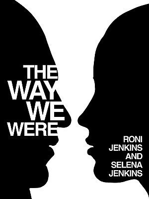 The Way We Were(English, Paperback, Jenkins Roni)