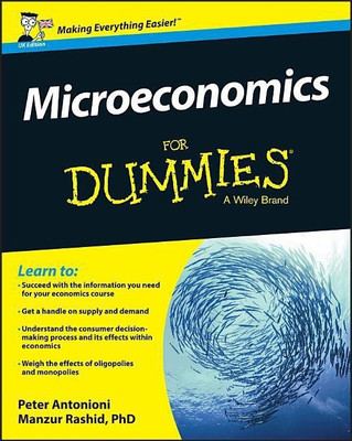 Microeconomics For Dummies, UK Edition(English, Paperback, Antonioni Peter)