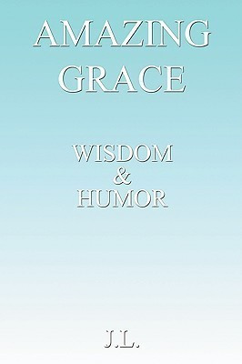 Amazing Grace(English, Paperback, J.L.)