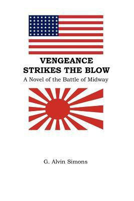 Vengeance Strikes the Blow(English, Paperback, Simons G. Alvin)