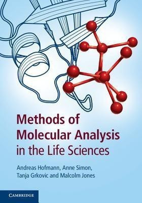 Methods of Molecular Analysis in the Life Sciences(English, Paperback, Hofmann Andreas)