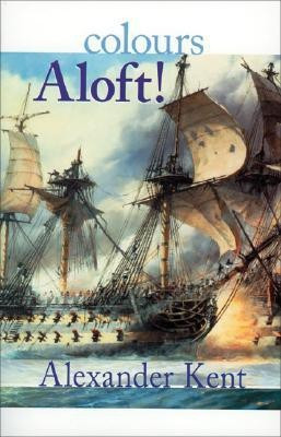 Colours Aloft!(English, Paperback, Kent Alexander)