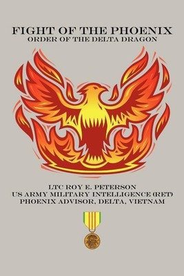 Fight of the Phoenix(English, Paperback, Peterson LTC Roy E.)
