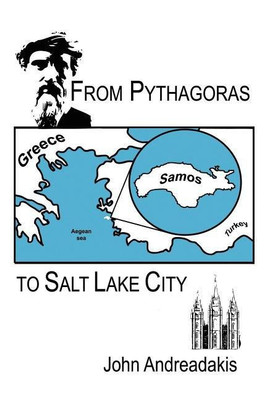 From Pythagoras to Salt Lake City(English, Paperback, Andreadakis John)