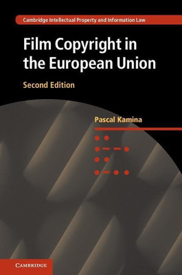 Film Copyright in the European Union(English, Hardcover, Kamina Pascal)