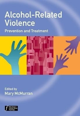 Alcohol-Related Violence - Prevention and Treatment(English, Hardcover, unknown)