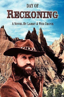 Day of Reckoning(English, Paperback, Larry, Wes Cronk)