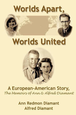 Worlds Apart, Worlds United(English, Paperback, Diamant Ann Redmon)