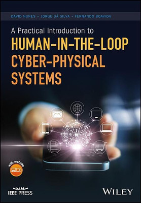 A Practical Introduction to Human-in-the-Loop Cyber-Physical Systems(English, Hardcover, Nunes David)