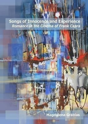Songs of Innocence and Experience(English, Hardcover, Grabias-Zurek Magdalena)
