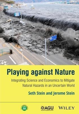 Playing against Nature(English, Hardcover, Stein Seth)