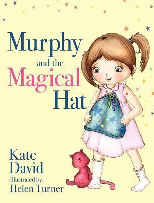 Murphy and the Magical Hat(English, Hardcover, David Kate David)