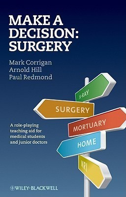 Make A Decision: Surgery(English, Paperback, Corrigan Mark)