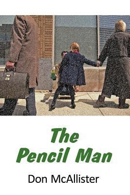 The Pencil Man(English, Paperback, McAllister Don)
