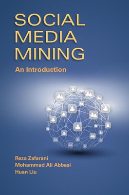 Social Media Mining(English, Hardcover, Zafarani Reza)