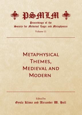 Metaphysical Themes, Medieval and Modern (Volume 11(English, Hardcover, unknown)