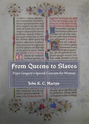From Queens to Slaves(English, Hardcover, Martyn John R. C.)