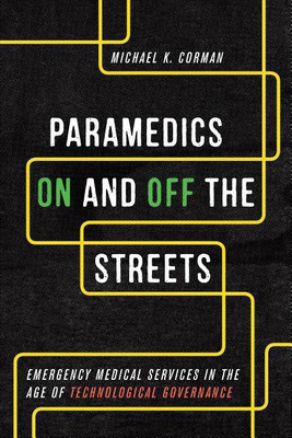 Paramedics on and Off the Streets(English, Paperback, Corman Michael K.)