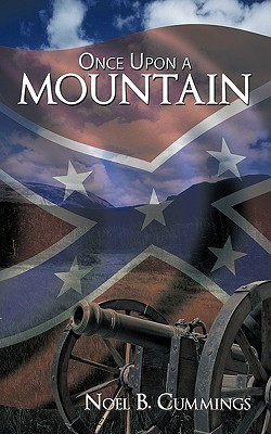 Once Upon a Mountain(English, Paperback, Cummings Noel B.)