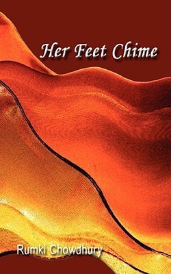 Her Feet Chime(English, Paperback, Chowdhury Rumki)