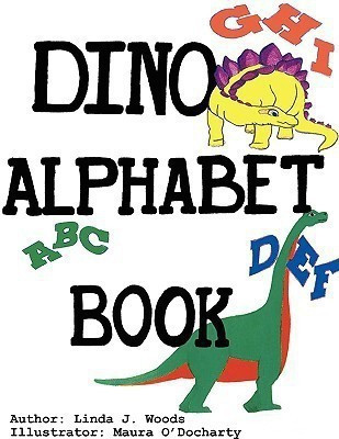 Dino-Alphabet Book(English, Paperback, Woods Linda J.)