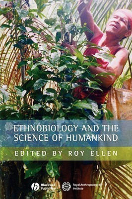 Ethnobiology and the Science of Humankind(English, Paperback, unknown)