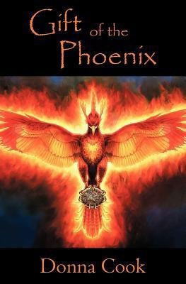 Gift of the Phoenix(English, Paperback, Cook Donna)